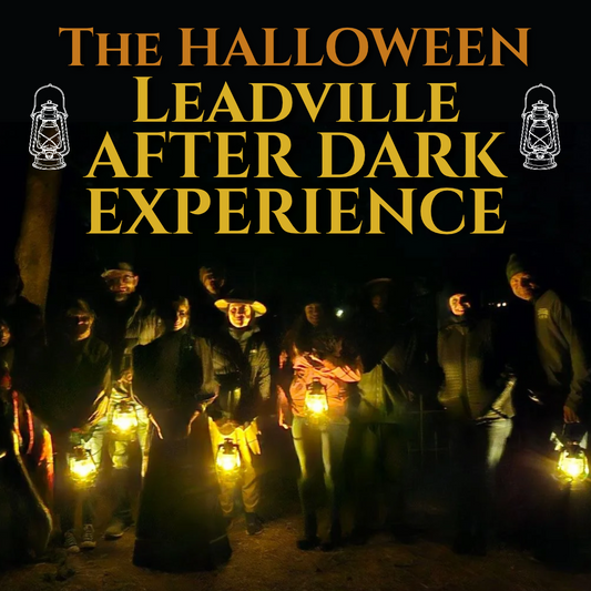 The Halloween Leadville After Dark Experience